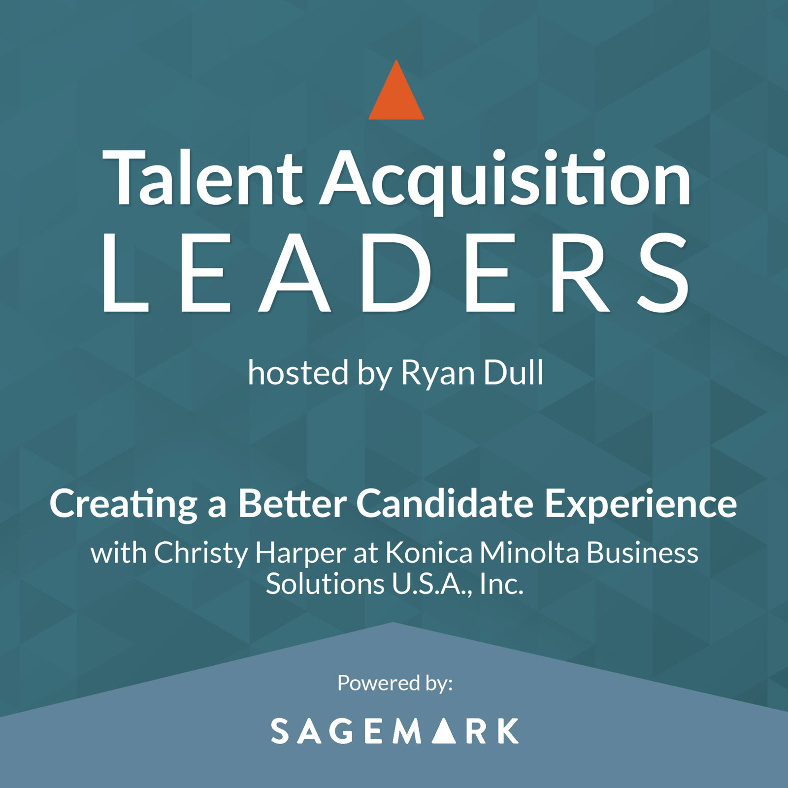 Talent Acquisition Leaders Podcast - Recruiting, Staffing, Human Resources