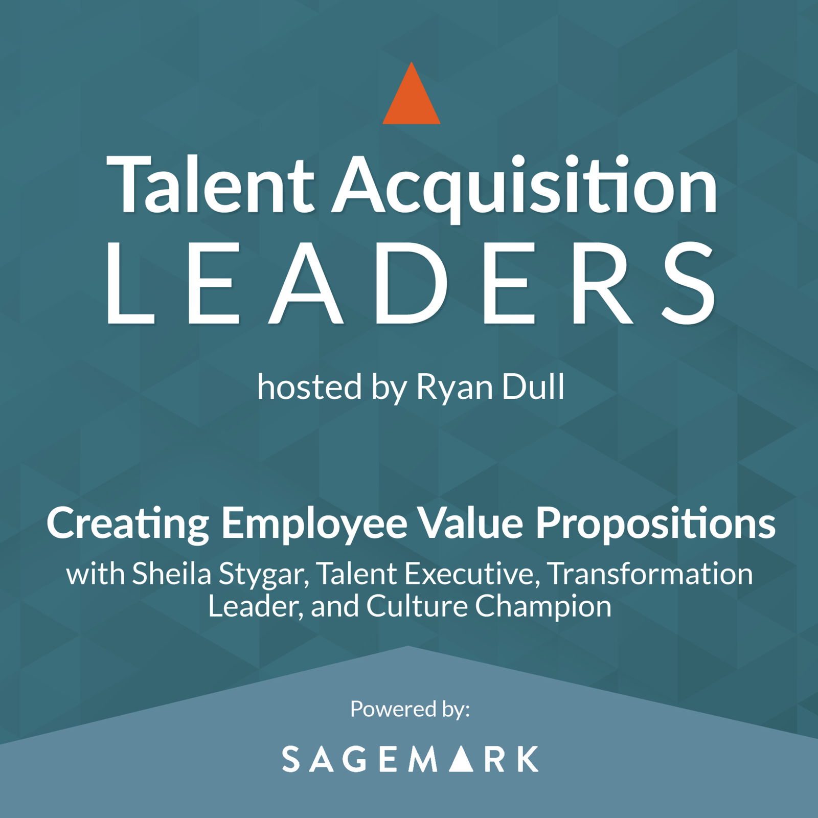 Talent Acquisition Leaders Podcast - Recruiting, Staffing, Human Resources