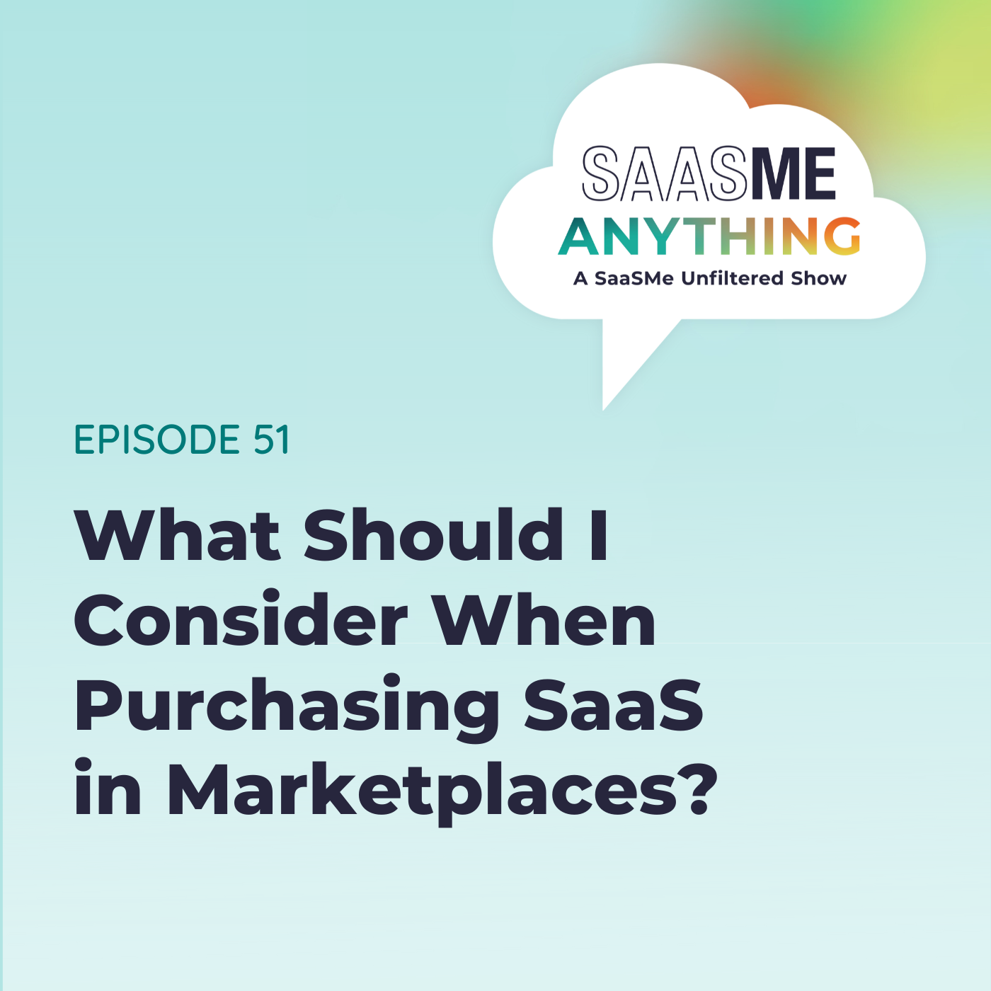 What Should I Consider When Purchasing SaaS in Cloud Marketplaces? episode artwork