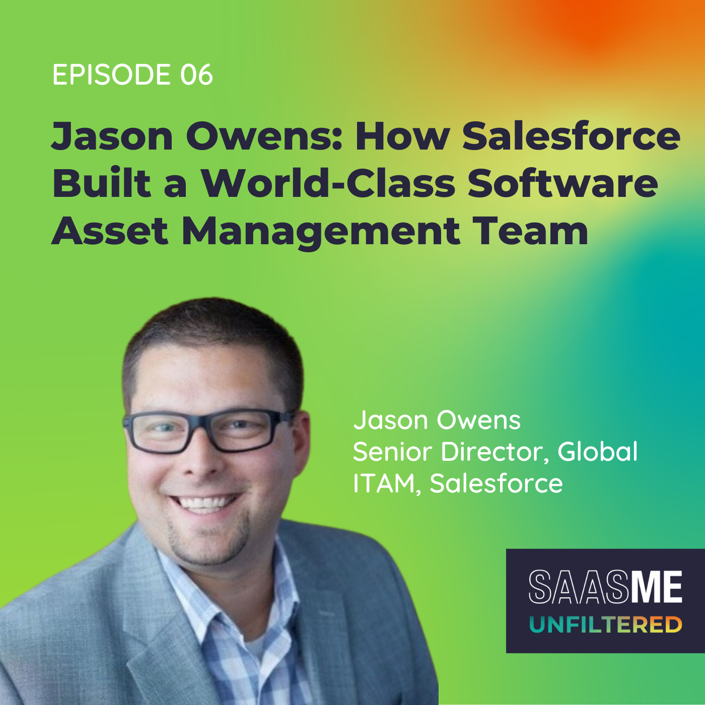 SaaSMe Unfiltered: The SaaS Management Podcast