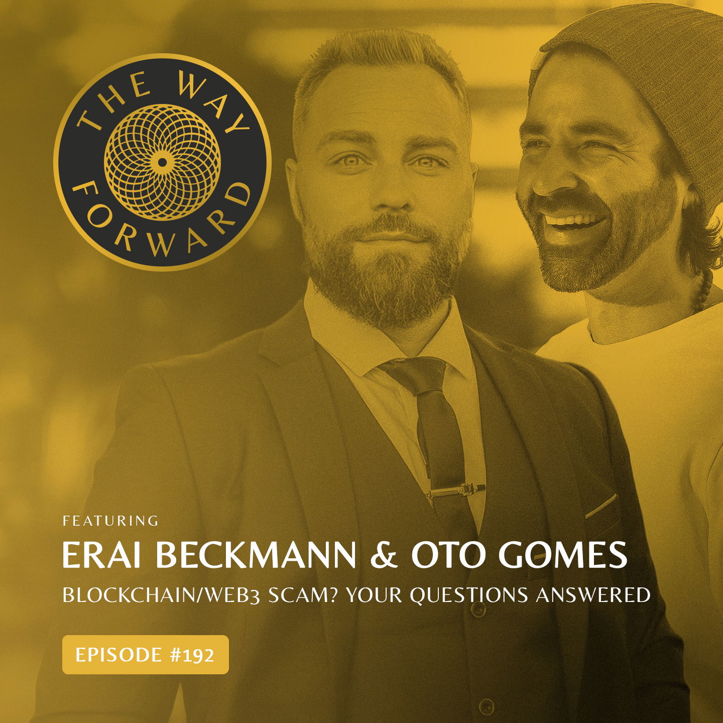 Ep 192: Blockchain/Web3 Scam? Your Questions Answered with Oto Gomes & Erai Beckman