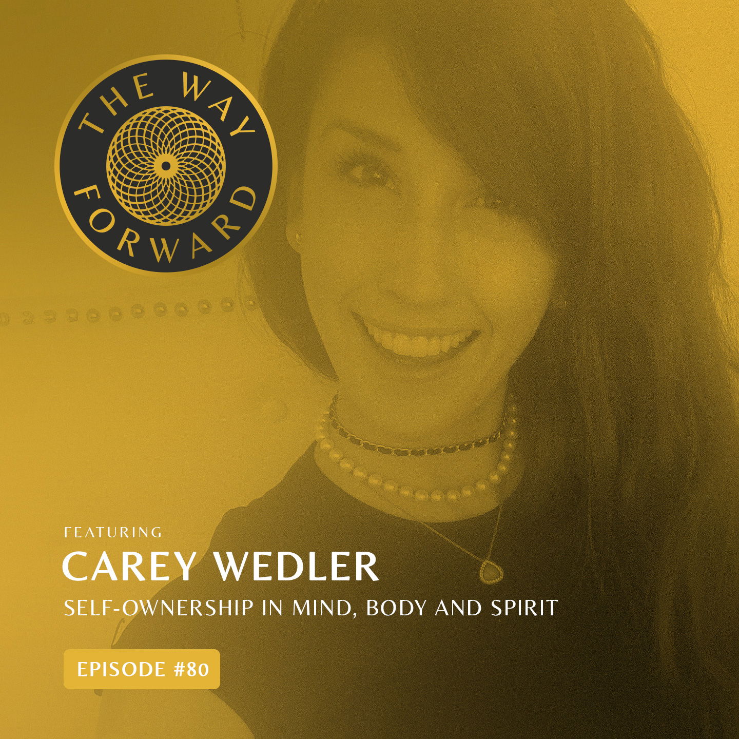 Ep 80: Self-Ownership in Mind, Body and Spirit with Carey Wedler