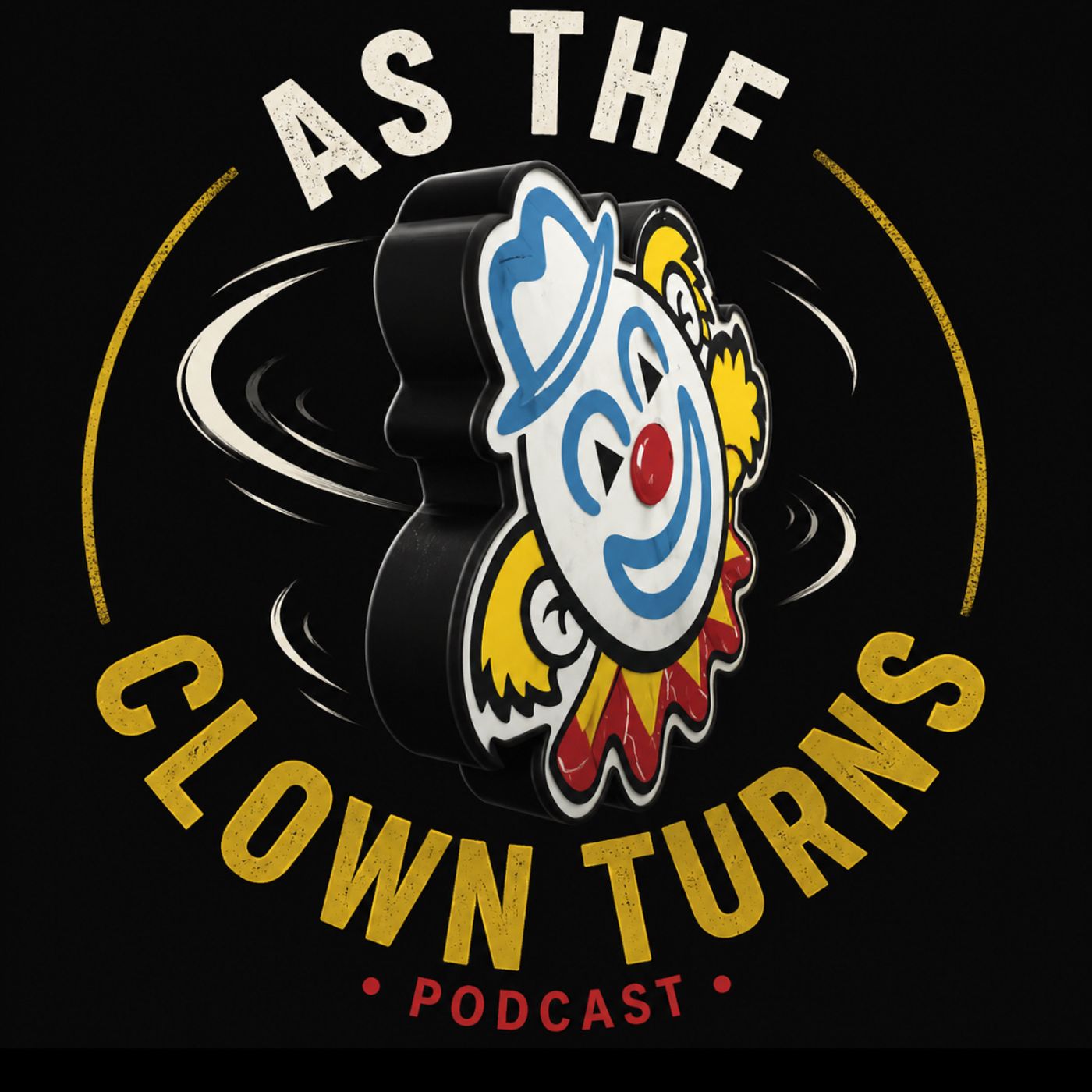 As The Clown Turns: From Holiday Oil podcast artwork