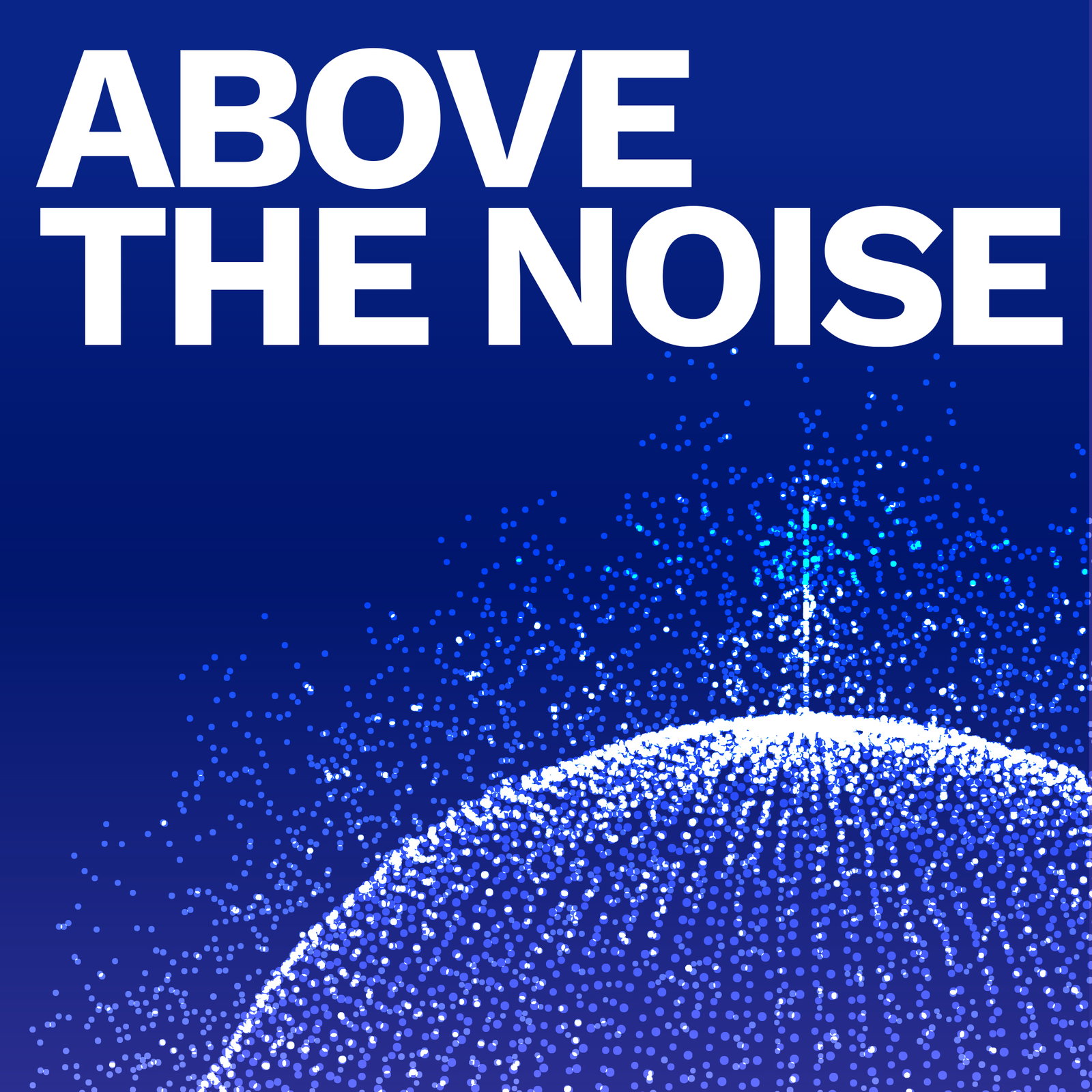Logo of the podcast Above The Noise Podcast Above The Noise